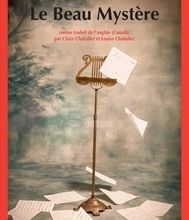 Online Read Ebook Le Beau Mystère  - Une enquête de l'inspecteur-chef Armand Gamache