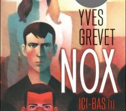 Nox d'Yves Grevet