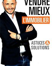 Read online: Vendre mieux l'immobilier  - Astuces et solutions