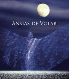 Descargar [PDF] {EPUB} ANSIAS DE VOLAR