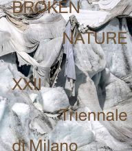 [PDF] Broken Nature: Design Takes on Human Survival by Paola Antonelli, Ala Tannir