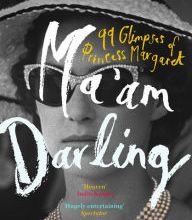 Free download textbooks in pdf Ma'am Darling: 99 Glimpses of Princess Margaret
