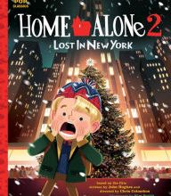 {pdf download} Home Alone 2: Lost in New York: The Classic Illustrated Storybook