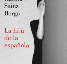 LA HIJA DE LA ESPAÑOLA leer pdf