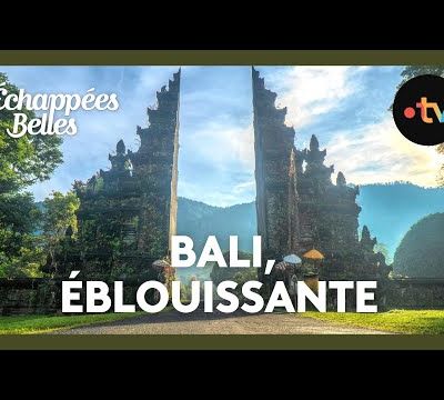 L'ILE BALI L'EBLOUISSEMENT INDONESIEN