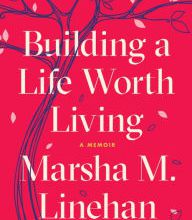 Online Read Ebook Building a Life Worth Living