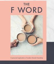 Free digital electronics books download The F Word: A personal exploration of modern female friendship by Lily Pebbles (English Edition) 9781473680166 RTF PDB CHM