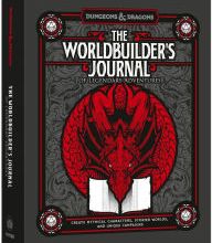 Read online: The Worldbuilder's Journal of Legendary Adventures (Dungeons & Dragons): Create Mythical Characters, Storied Worlds, and Unique Campaigns