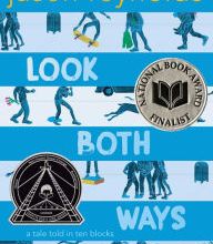 {pdf download} Look Both Ways: A Tale Told in Ten Blocks