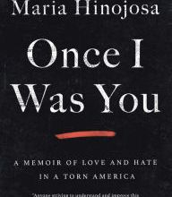 {epub download} Once I Was You: A Memoir of Love and Hate in a Torn America