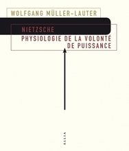 Download PDF Nietzsche  - Physiologie de la volonté de puissance. Précédé de Le monde de la volonté de puissance de Patrick Wotling