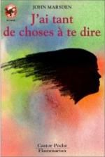 • J'ai tant de chose à te dire de John Marsden