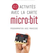 Téléchargement de livres sur iphone 5 40 activités avec la carte micro:bit  - Programmation avec makecode par Dominique Nibart in French PDF 9782212436006