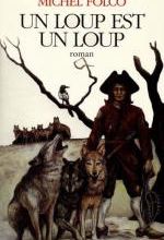 Michel Folco   Un loup est un loup
