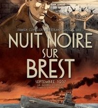 {pdf download} Nuit noire sur Brest  - Septembre 1937, la guerre d'Espagne s'invite en Bretagne