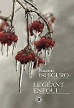 Kazuo ISHIGURO - Le géant enfoui