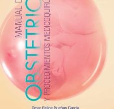 Descarga gratuita de libros pdf en línea. MANUAL DE OBSTETRICIA Y PROCEDIMIENTOS MEDICOQUIRURGICOS (Spanish Edition) de OMAR FELIPE DUEÑAS GARCIA, JESUS JORGE BELTRAN MONTOYA