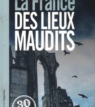 Online Read Ebook La France des lieux maudits
