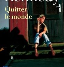 Quitter le monde DOUGLAS Kennedy