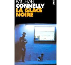 Michael Connelly, La glace noire
