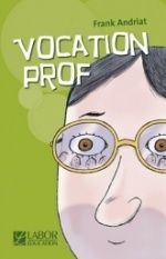 Vocation prof, Frank ANDRIAT