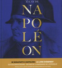 Nouvel ebook téléchargement gratuit Le Grand Atlas de Napoléon édition anniversaire 250 ans par Atlas (Litterature Francaise) 9782344035924