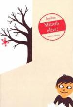 • Mauvais élève de Audren