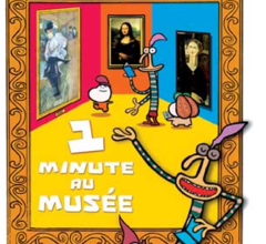 1 minute au musée