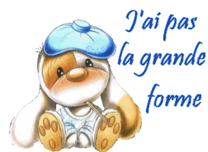 Un peu absente /cause très mal