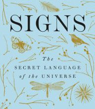 {epub download} Signs: The Secret Language of the Universe