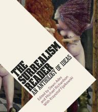 DOWNLOADS The Surrealism Reader: An Anthology of Ideas
