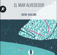 Descargar epub ebooks para iphone EL MAR ALREDEDOR de KERI HULME 9788415509486