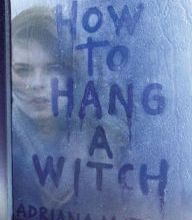 Books downloadable online How to Hang a Witch