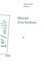 Histoire d'un bonheur, Geneviève DAMAS