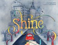 English free audio books download Shine: A Wordless Book about Love ePub PDB 9781496437495