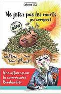 Ne jetez pas les morts au compost