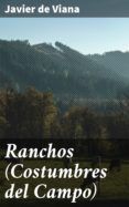 RANCHOS (COSTUMBRES DEL CAMPO) ePub gratis