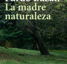Pdf una descarga gratuita de libros LA MADRE NATURALEZA RTF PDB