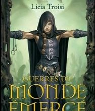 Ebooks téléchargements gratuits format pdf Guerres du monde émergé Tome 1 iBook PDF DJVU en francais 9782266200691 par Licia Troisi