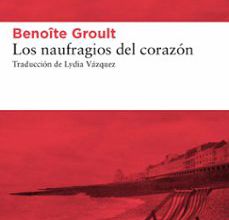 [Kindle] LOS NAUFRAGIOS DEL CORAZÓN descargar gratis