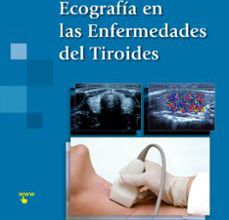 Ebook descargar foro epub ECOGRAFÍA EN LAS ENFERMEDADES DEL TIROIDES (Literatura española) 9788498359923 RTF DJVU CHM