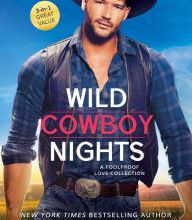 Download Pdf Wild Cowboy Nights: a Foolproof Love collection