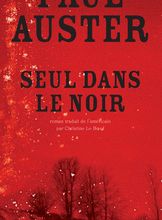[PDF] Seul dans le noir by Paul Auster