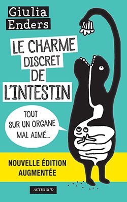 Le charme discret de l'intestin ≡ Giulia Enders