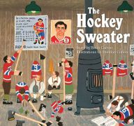 [PDF] The Hockey Sweater by Roch Carrier, Sheldon Cohen, Sheila Fischman