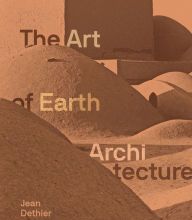 Read online: The Art of Earth Architecture: Past, Present, Future