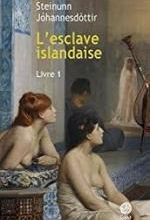 Steinunn Jóhannesdóttir, L'esclave islandaise, Gaïa