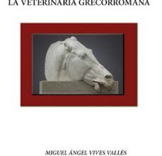 [Pdf/ePub/Mobi] LA VETERINARIA GRECORROMANA -  descargar ebook gratis