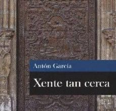 [ePub] XENTE TAN CERCA descargar gratis
