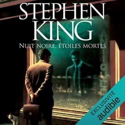 Nuit noire, étoiles mortes de Stephen King